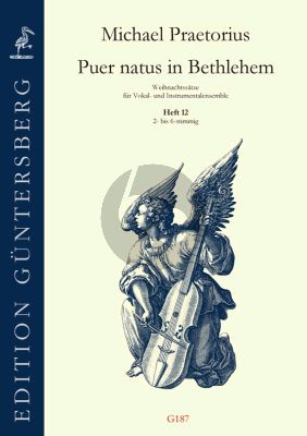 Praetorius Puer natus in Bethlehem - 18 Christmas Settings for Vocal and Instrumental Ensemble Vol.12 2 - 6 Part Score and Parts (edited by von Zadow)