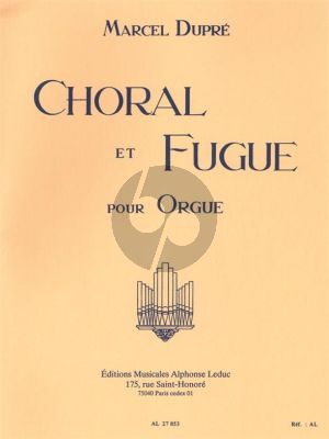 Dupre Choral et Fugue Opus 57 pour Orgue