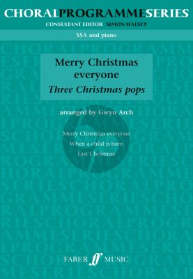 Merry Christmas Everyone SSA-Piano (3 Christmas Pops) (arr. by Gwyn Arch)