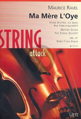 Ravel Ma Mere L'Oye for String Quartet Score and Parts (arranged by E.T.Kalke)