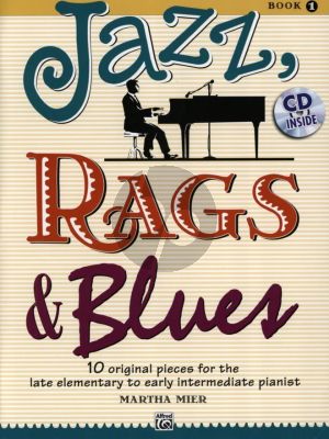 Mier Jazz-Rags & Blues Vol.1 Piano Solo - Book with Cd (Late Elementart to Early Intermediate Level)