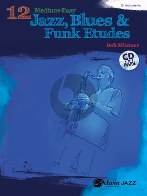 Mintzer 12 Medium-Easy Jazz Blues & Funk Studies for Alto- or Baritone Saxophone (Bk-Cd)