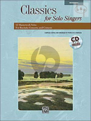 Classics for Solo Singers (12 Masterwork Solos for Recitals-Concerts and Contests) (Medium High)