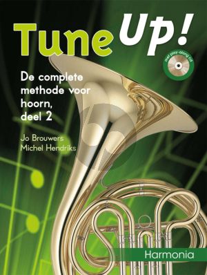 Brouwers-Hendriks Tune Up! Vol.2 Hoorn in F (De complete Methode voor Hoorn) (Bk-Cd)