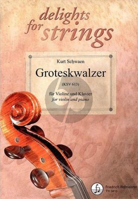 Schwaen Groteskwalzer for Violin and Piano (KSV 613)