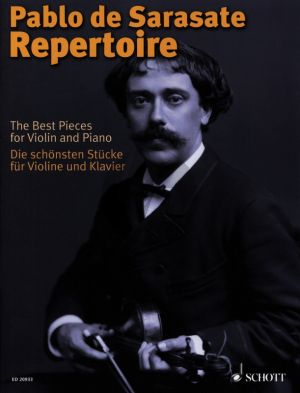 Sarasate Repertoire Die schonsten Stucke Violine - Klavier (edited by Wolfgang Birtel and Friedemann Eichhorn)