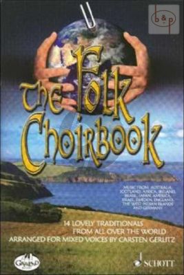 The Folk Choirbook (14 Lovely Traditionals from all over the World) (SATB)