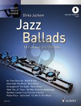 Jazz Ballads for Flute and Piano (16 Famous Jazz Ballads) (Book with Audio online) (edited by Dirko Juchem)