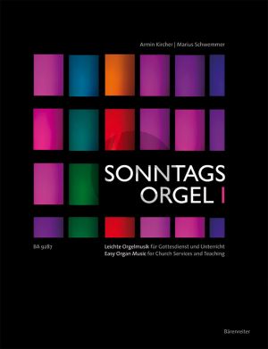 Album Sonntagsorgel Vol.1 - Leichte Orgelmusik fur Gottesdienst und Unterricht (edited by Armin Kircher & Marius Schwemmer)