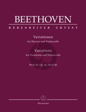 Beethoven Variations Wo O45 - Op.66 - Wo O 46 for Violoncello and Piano (edited by Jonathan Del Mar) (Barenreiter-Urtext)