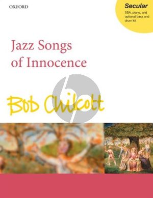 Chilcott Jazz Songs of Innocence SSA-Piano and opt. Bass and Drum Kit (Vocal Score)