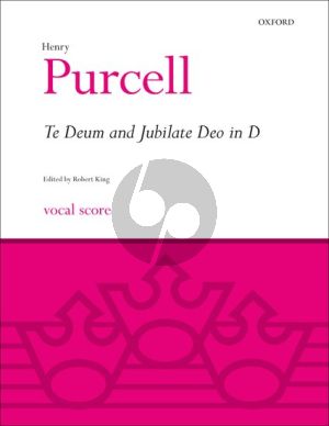 Purcell Te Deum and Jubilate Deo in D for SSATB- 2 Trp.- Strings and Bc Vocal Score (edited by Robert King)