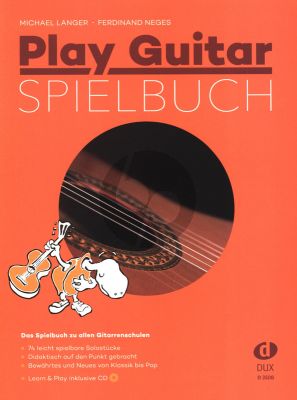 Play Guitar Spielbuch Buch-CD (Das Spielbuch zu allen Gitarrenschulen 74 leicht spielbare Solostücke)