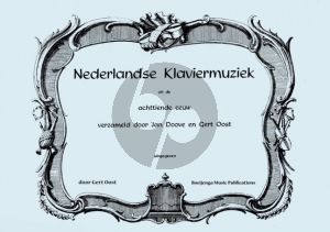 Album Nederlandse Klaviermuziek uit de 18e Eeuw Orgel, Orgel (manualiter), Klavecimbel, Piano, Viool (Verzameld door Jan Doove en Gert Oost)