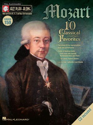 Mozart 10 Classical Favorites for All C.-Bb.-Eb. and Bass Clef Instruments Book with Cd (Jazz Play-Along Series Vol.159)