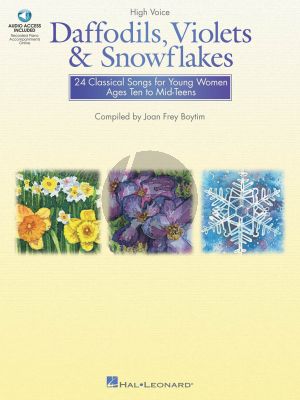 Daffodils-Violets and Snowflakes High Voice (24 Classic Songs for Young Women) (Book with Audio online) (compiled by Joan Frey Boytim)