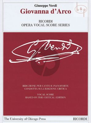 Verdi Giovanna d'Arco Vocal Score (it.) (critical edition Ricordi - University of Chicago Press)