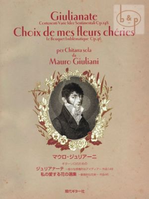 Giulianate Op.148 and Choix de mes Fleurs Cheries Op.46