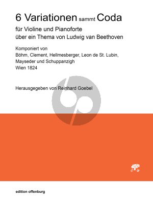 6 Variationen mit Coda über ein Thema von Ludwig van Beethoven Violine und Klavier (Reinhard Goebel)