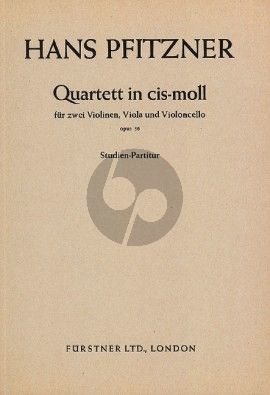 Pfitzner Streichquartett cis-moll Op. 36 Studienpartitur