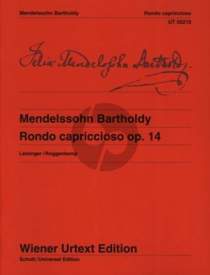 Mendelssohn Rondo Capriccioso Op.14 fur Klavier (Edited by Ulrich Leisinger - Fingering by Peter Roggenkamp) (Wiener-Urtext)