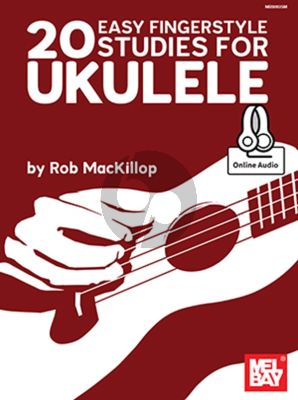 MacKillop  20 Easy Fingerstyle Studies for Ukulele Book with Audio Online