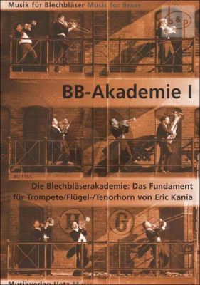 BB-Akademie 1 Die Blechblaserakademie Das Fundament