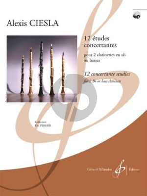 Ciesla 12 Etudes Concertantes 2 Clar. [Bb] or 2 Bass Clar. (Bk-Cd) (interm.level) (grade 6)