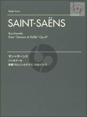 Bacchanale (from Samson et Dalila) Op.47 (Orch.)