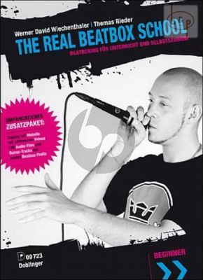 The Real Beatbox School (Beatboxing fur Unterricht und Selbststudium)
