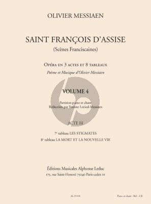 Messiaen Saint Francois d'Assise Vol.4 Vocal Score (Acte 3 Tableau 7 - 8) (Réduction par Yvonne Loriod-Messiaen)