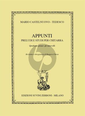 Castelnuovo-Tedesco Appunti Op. 210 Parte 1 Gli Intervalli for Guitar (Preludi e Studi) (Ruggero Chiesa)
