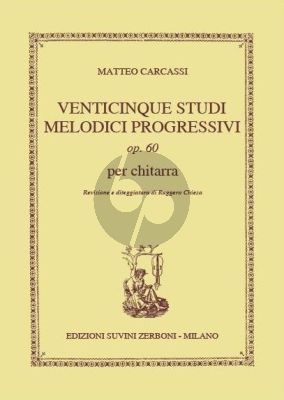 Carcassi 25 Studi Melodici Progressivi Op.60 Chitarra (Chiesa)