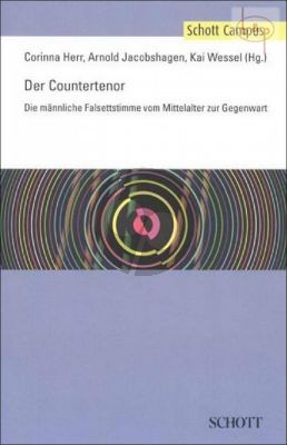 Der Countertenor (Die mannliche Falsettstimme vom Mittelalter zur Gegenwart) (paperb.)