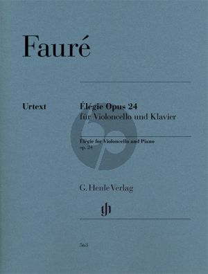 Faure Elegie Op.24 Violoncello and Piano (edited by Jean-Christophe Monnier) (Henle-Urtext)