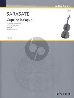 Sarasate Caprice Basque Op.24 for Violin and Piano (edited by Wolfgang Birtel and Friedemann Eichhorn)