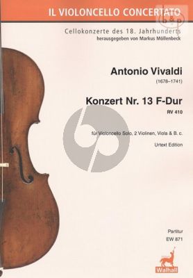 Concerto No.13 F-major RV 410 (Violoncello solo- 2 Vi.-Va.-Bc.)