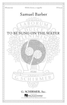 Barber To be Sung on the Water Op.42 No.2 SSAA a Cappella