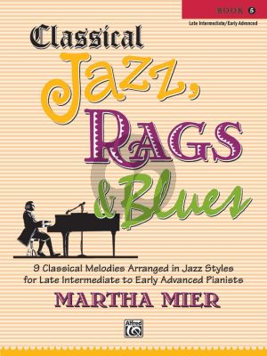 Mier Classical Jazz-Rags & Blues Vol.5 for Piano Solo (Late Intermediate / Early Advanced Level)