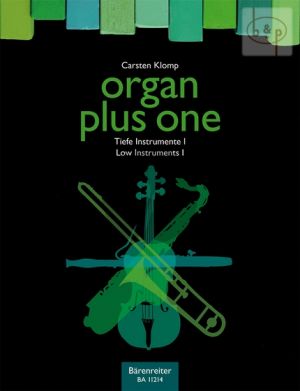 Organ plus One 1 (Low instr.[Vc.-Bsn.-Baritone- Saxophone-Basset Horn] with Organ)