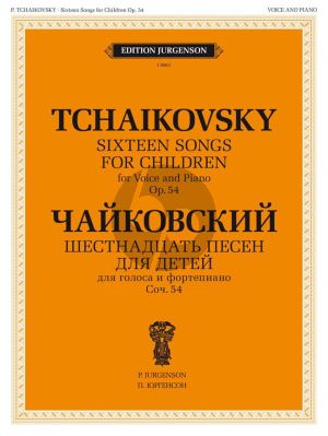 Tchaikovsky 16 Songs for Children op.54 for Voice Original Keys and Piano (Russian +Transliterated Text)