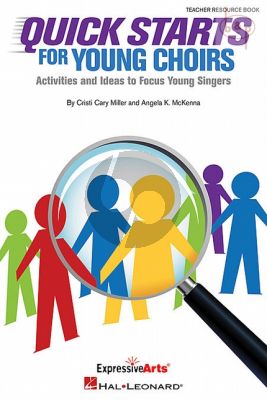 Quick Starts for Young Choirs