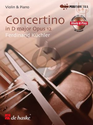 Kuchler Concertino D-major Op.12 Violin and Piano (Bk-Cd) (Pos.1 - 3) (edited by Nico Dezaire)