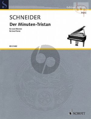 Der Minuten-Tristan (2011) (2 Piano's) (2 Scores)