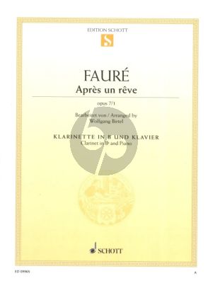 Faure Apres un Reve Op.7 No.1 for Clarinet in Bb and Piano (Arr. Wolfgang Birtel)