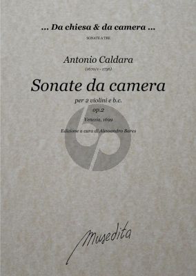 Caldara Sonate da Camera and a Ciacona Op.2 for 2 Violins and Bc (Edited by Alessandro Bares)