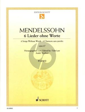 Mendelssohn 6 Lieder ohne Worte Op. 67 Klavier (edited by Andre Terebesi)