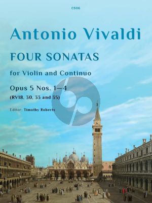 Vivaldi 4 Sonatas Op.5 No.1-4 RV 18, 30, 33, 35 for Violin and Bc (Edited by Timothy Roberts) (ABRSM and Trinity Grade 6)
