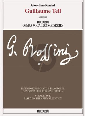 Rossini Guillaume Tell Vocal Score (3 Vols) (fr.) (edited by M.Elizabeth C.Bartlet)