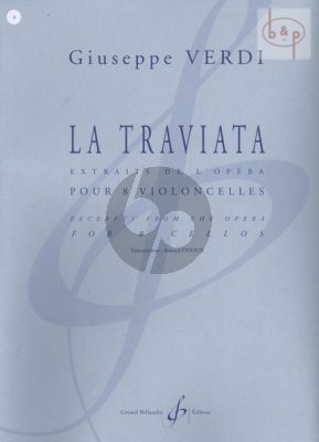 La Traviata (Excerpts from the opera) (8 Vc.)